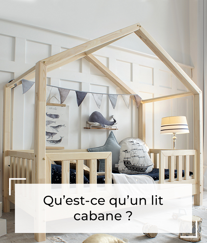 Tendresse de bébé qu'est-ce qu'un lit cabane ?