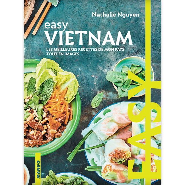 easy-vietnam-les-meilleures-recettes-de-mon-pays-couverture