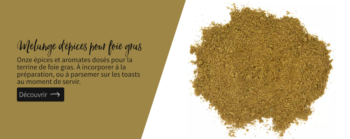 Onze épices et aromates dosés pour la terrine de foie gras. À incorporer à la préparation, ou à parsemer sur les toasts au moment de servir.