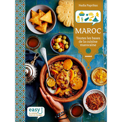 Easy Maroc - Toutes les bases de la cuisine marocaine