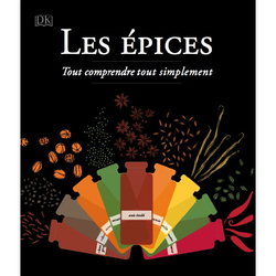 Les épices - Tout comprendre tout simplement