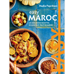 Easy Maroc - Toutes les bases de la cuisine marocaine de Divers