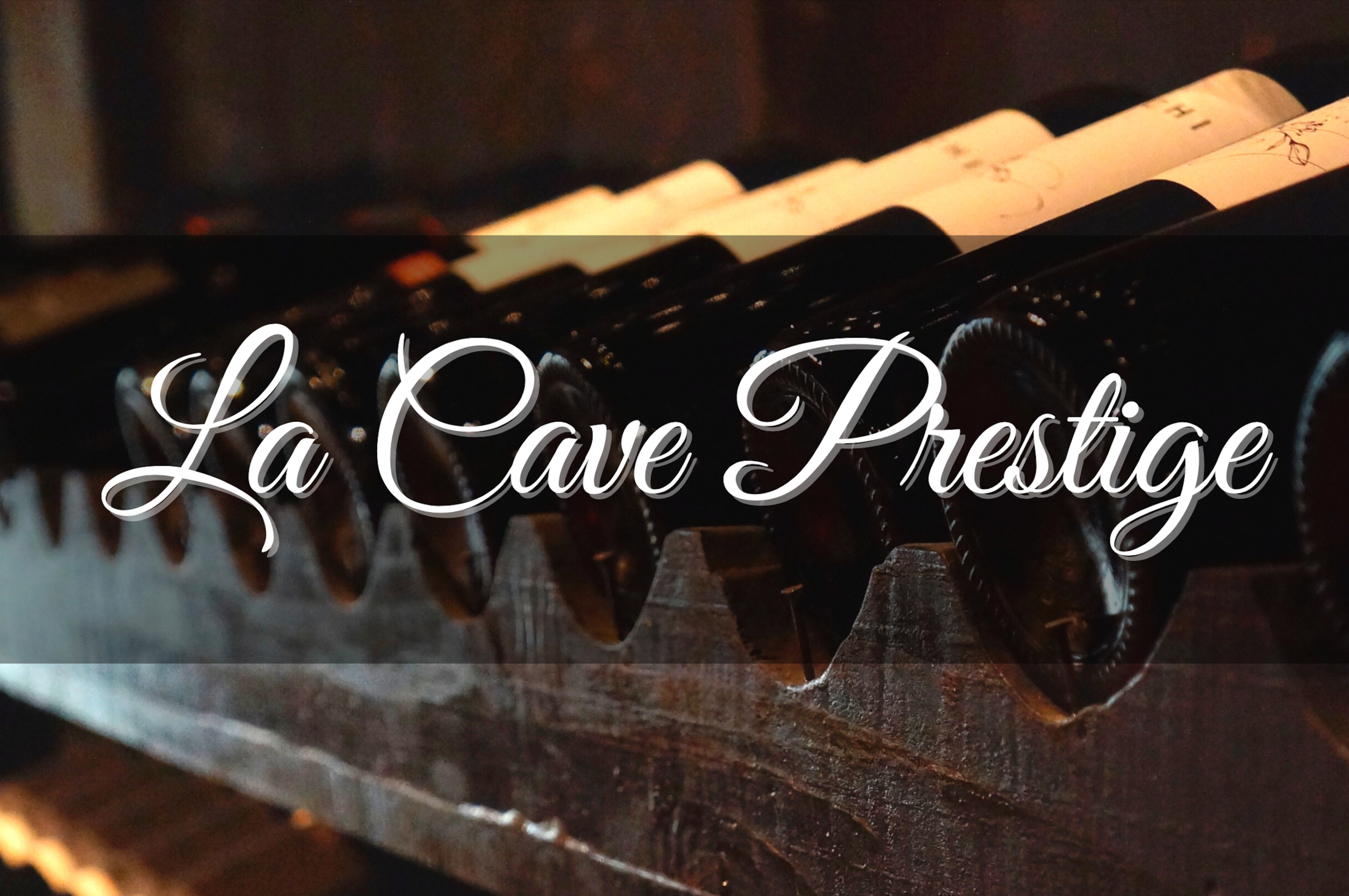 La Cave Prestige
