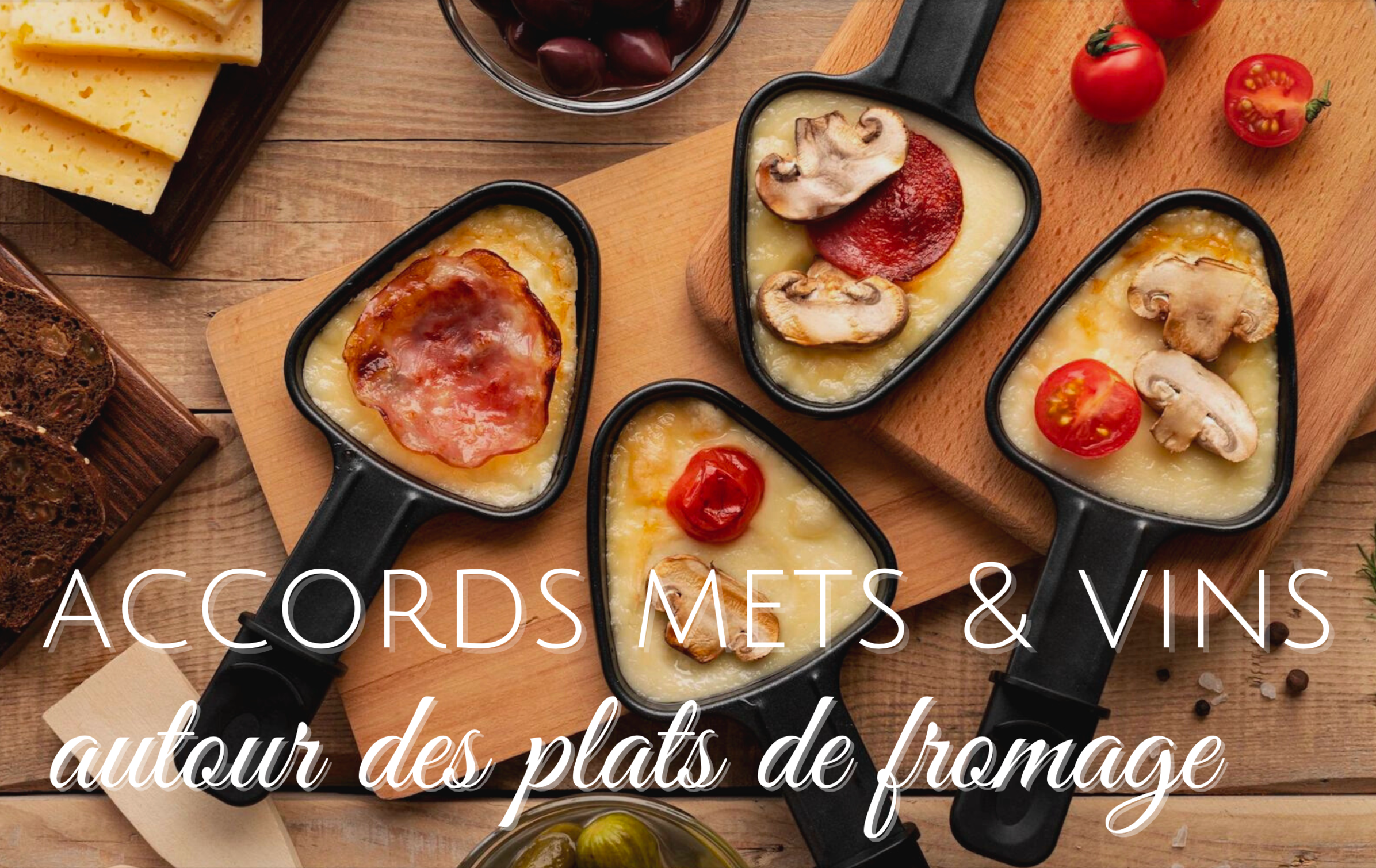 Accords mets & vins thématiques