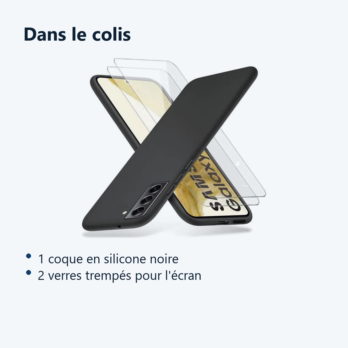 Contenu du colis – Coque Silicone Noir + 2 Verres Trempes Pour Samsung Galaxy S22 5G