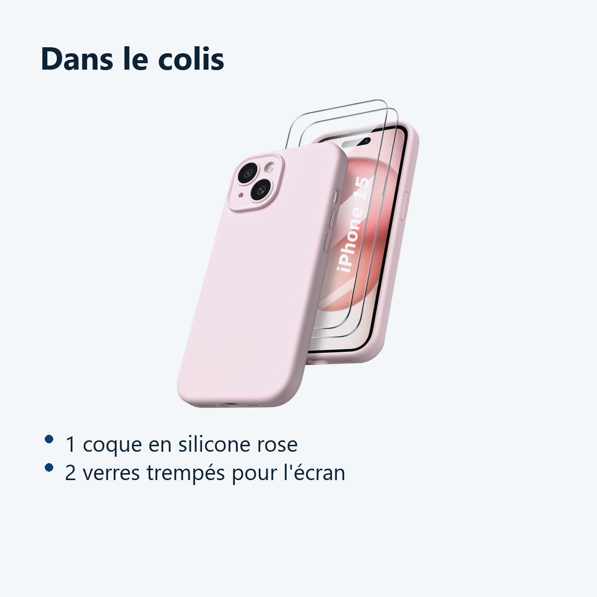 Contenu du colis – Coque Pour iPhone 15 Silicone Rose + 2 Verres Trempes