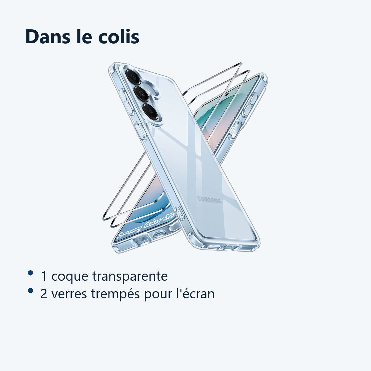 Contenu du colis – Coque Pour Samsung Galaxy S26 Silicone Transparente Angles Renforces + 2 Verres Trempes