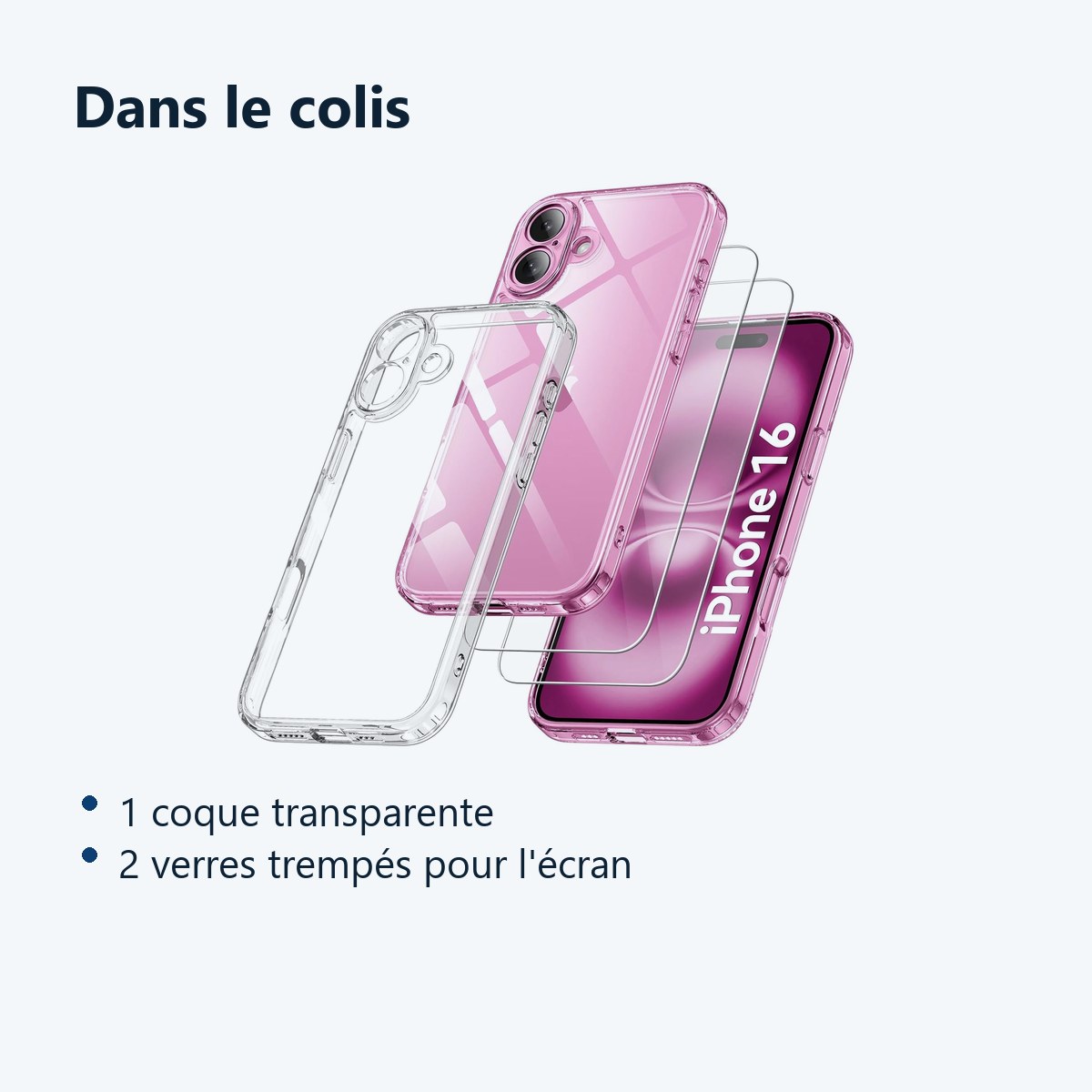 Contenu du colis – Coque Silicone Transparente Angles Renforces + 2 Verres Trempes Pour iPhone 16