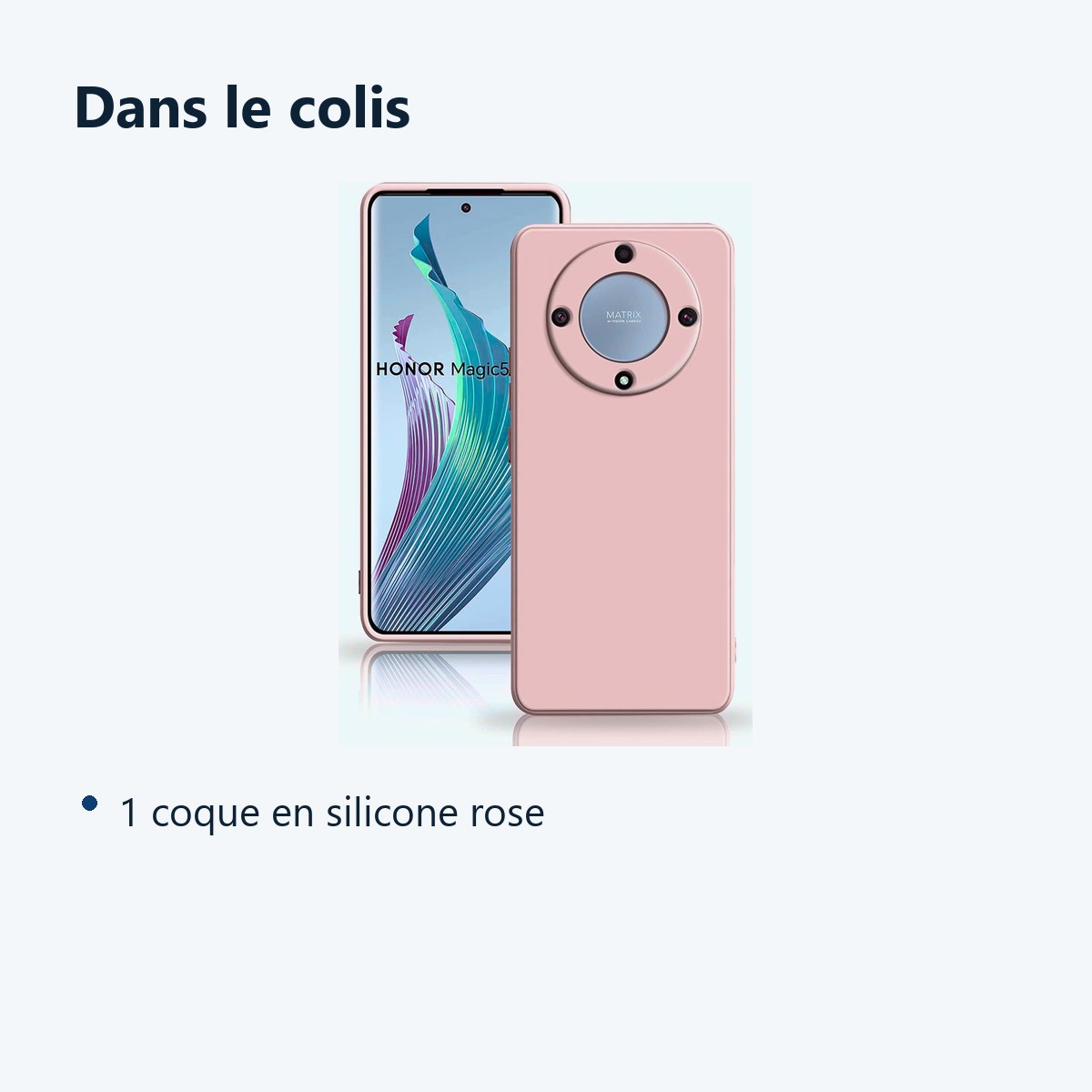 Contenu du colis – Coque Silicone Rose Pour Honor Magic 5 Lite 5G