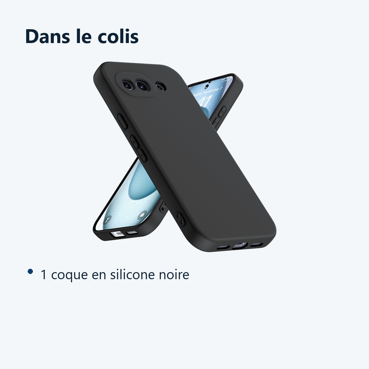 Contenu du colis – Coque Pour Google Pixel 10a Silicone Noir
