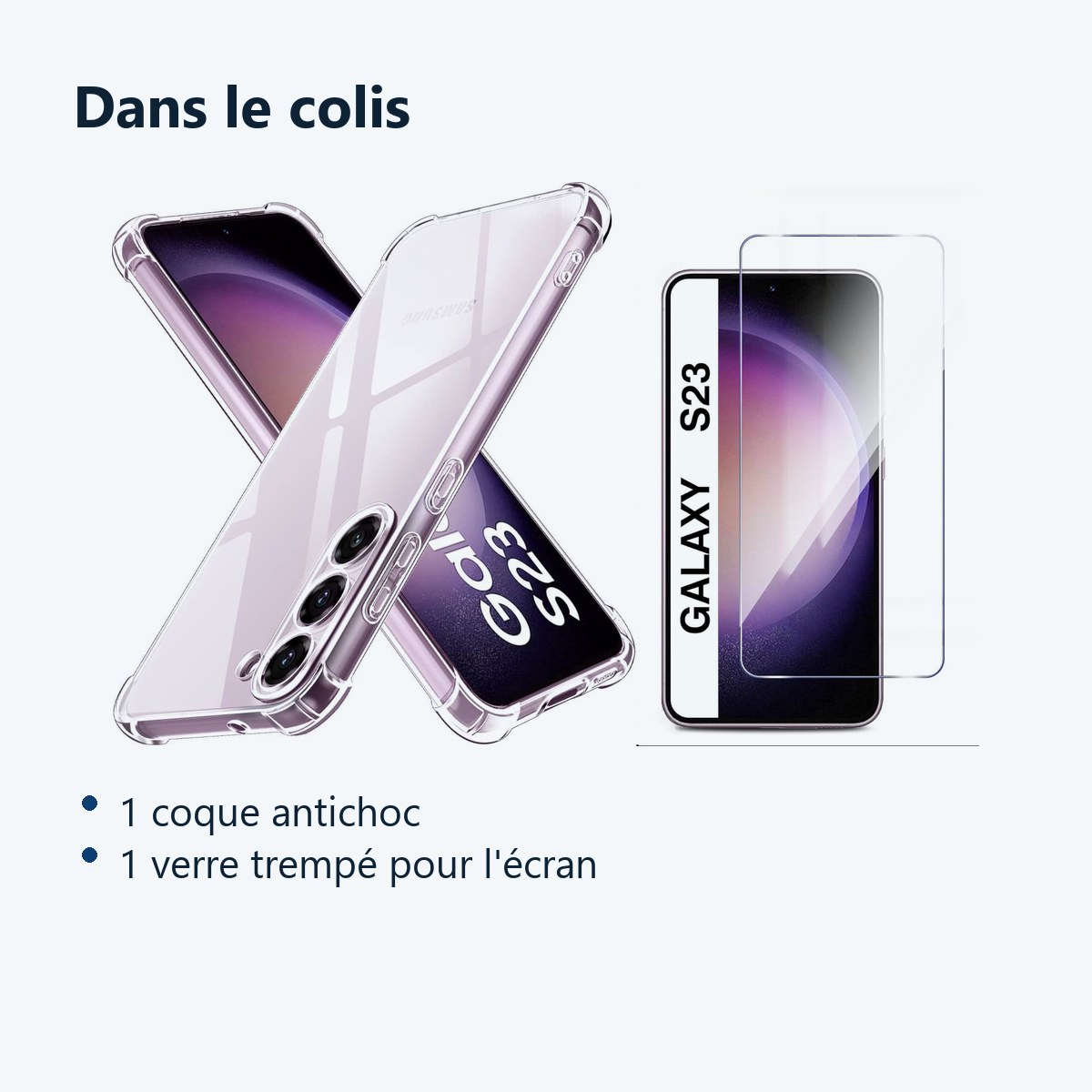 Contenu du colis – Coque antichoc pour Samsung Galaxy S23 (6,1 pouces) et Verre Trempé Film Protection Ecran
