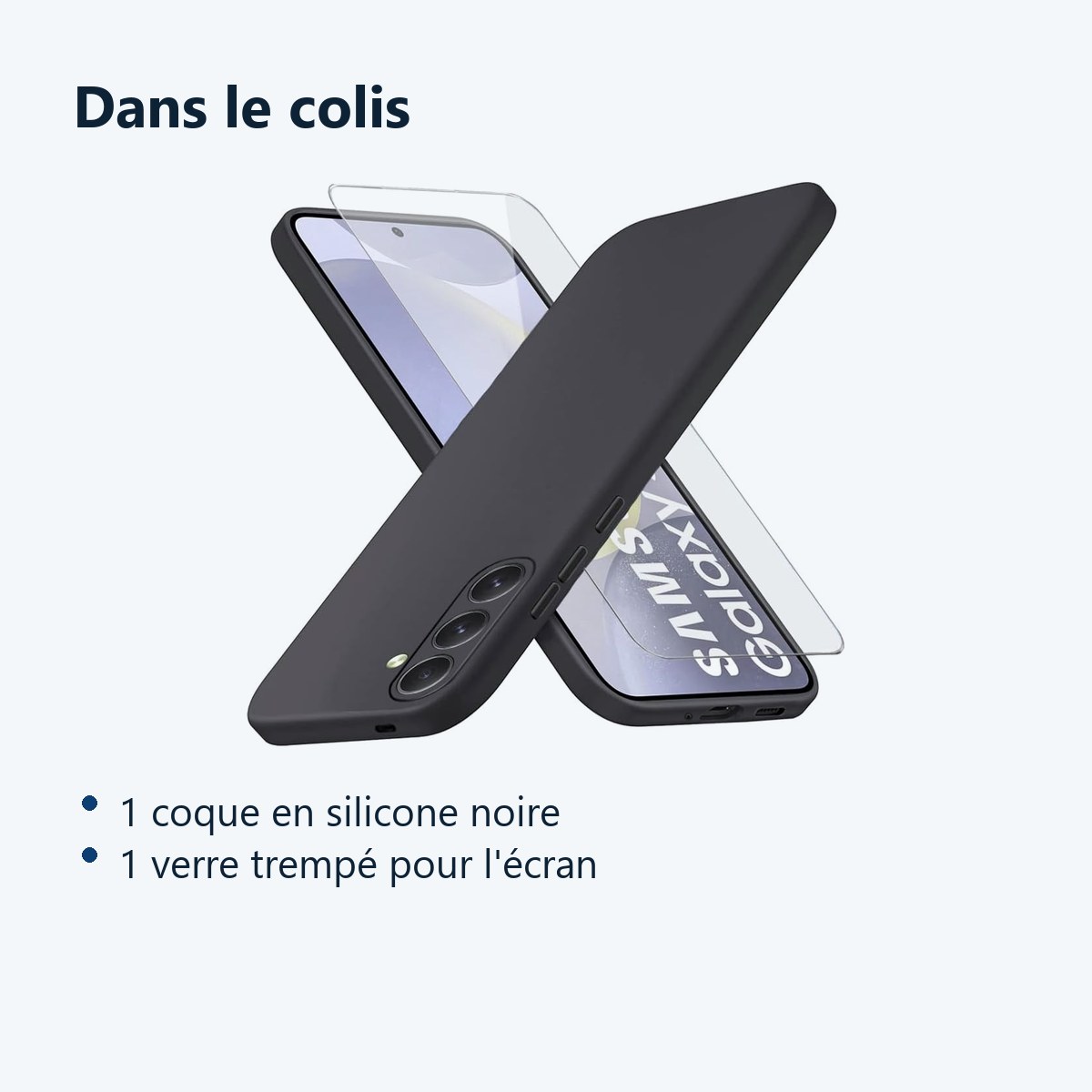 Contenu du colis – Coque Pour Samsung Galaxy S24 Plus Silicone Noir + Verre Trempe