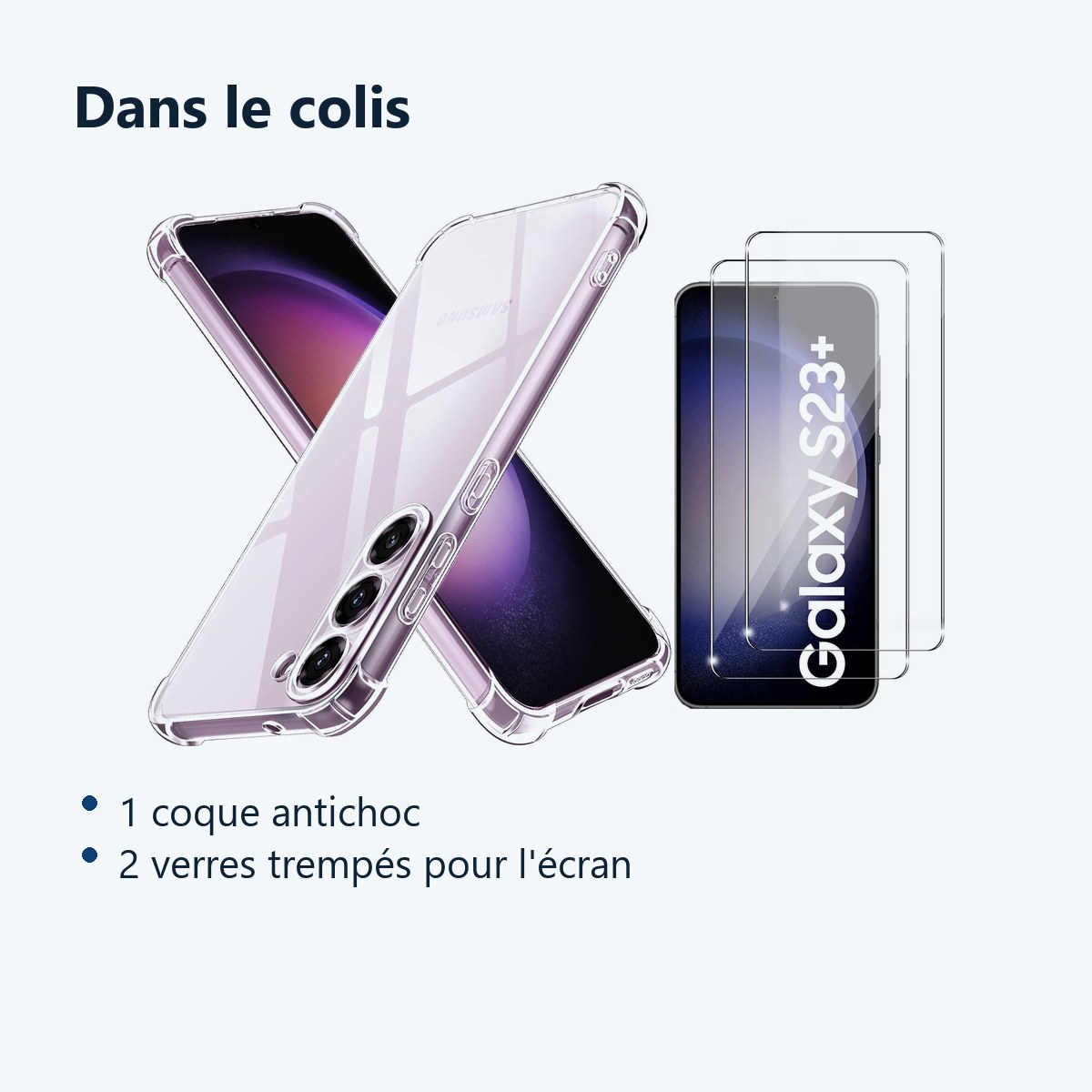 Contenu du colis – Coque antichoc pour Samsung Galaxy S23 Plus (6,6 pouces) et 2 Verres Trempé Film Protection Ecran