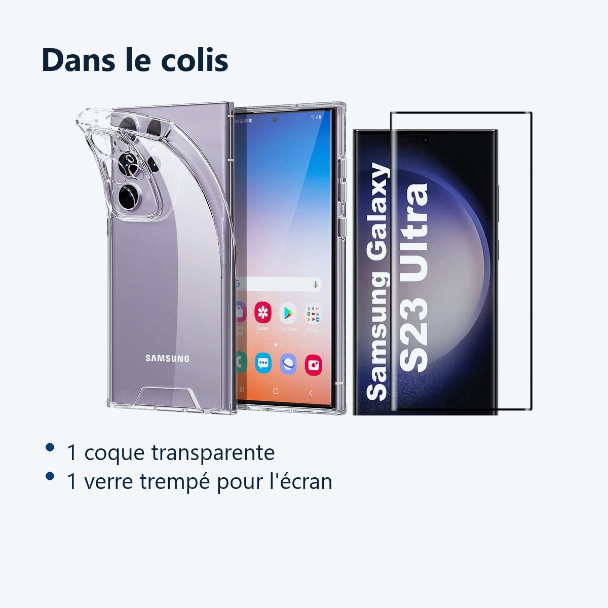 Contenu du colis – Coque Silicone Transparente + Verre Trempe Pour Samsung Galaxy S23 Ultra 5G