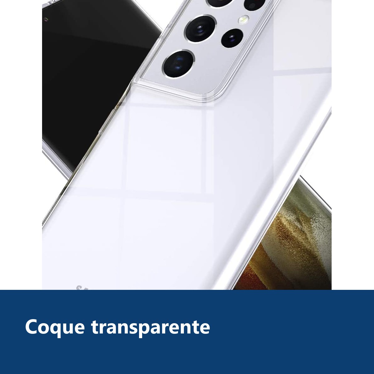Vue de détail – Coque Silicone Transparente Pour Samsung Galaxy S21 Ultra 5G