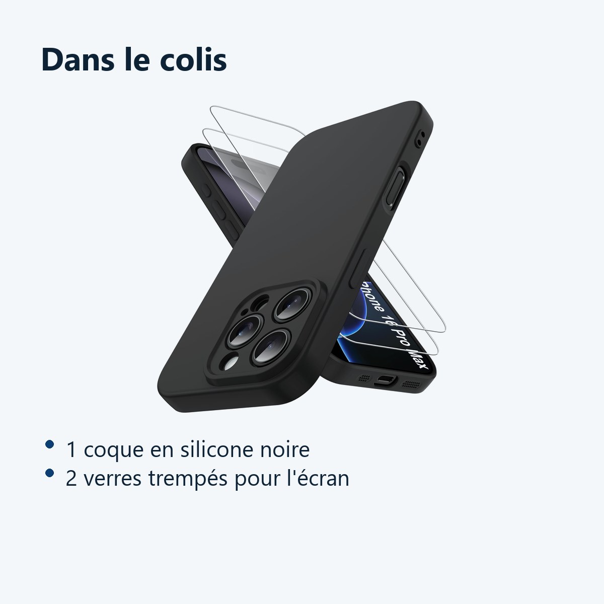 Contenu du colis – Coque Pour iPhone 16 Pro Max Silicone Noir + 2 Verres Trempes