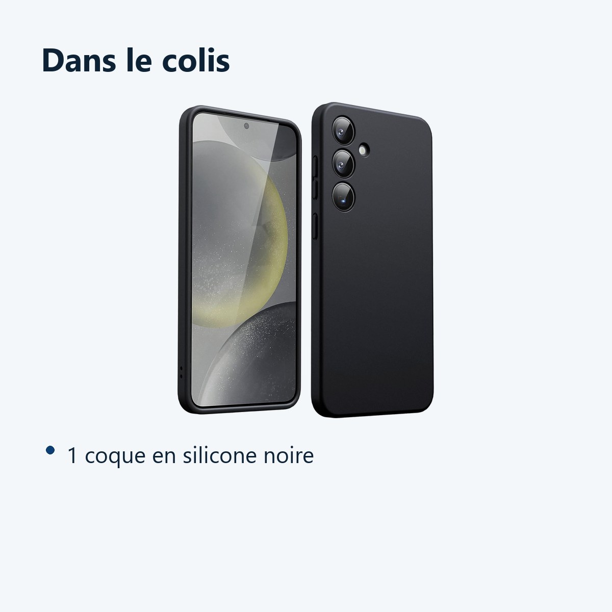 Contenu du colis – Coque Pour Samsung Galaxy S24 Plus Silicone Noir