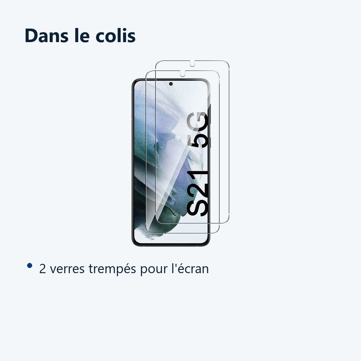 Contenu du colis – Verres Trempes X2 Pour Samsung Galaxy S21 5G