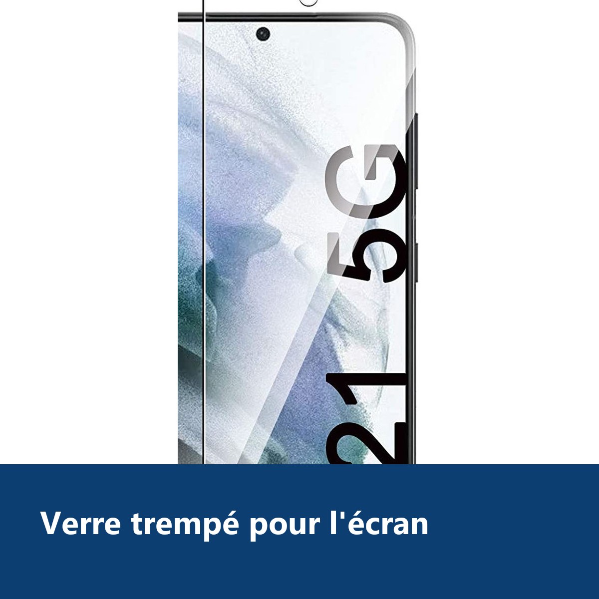 Vue de détail – Verres Trempes X2 Pour Samsung Galaxy S21 5G