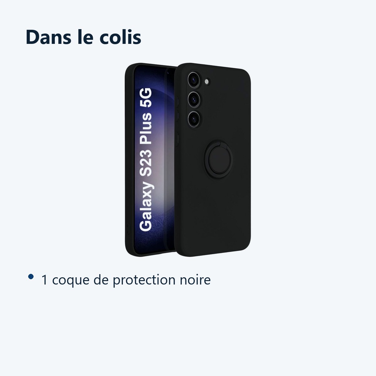Contenu du colis – Coque avec Anneau Couleur Noir Pour Samsung Galaxy S23 Plus 5G