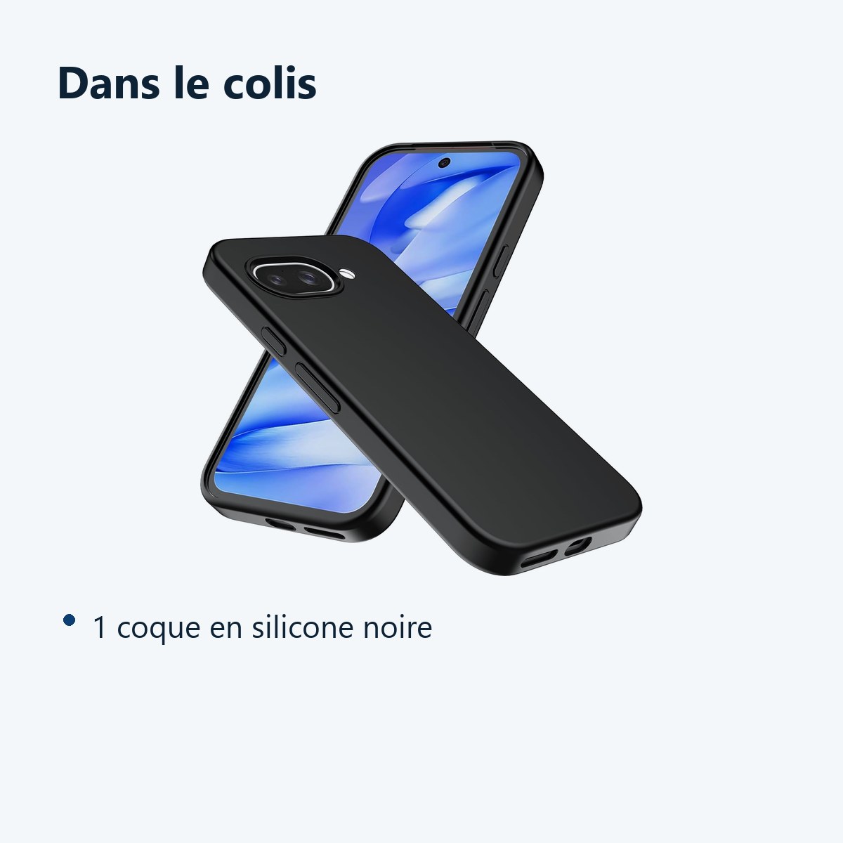 Contenu du colis – Coque Pour Google Pixel 9a Silicone Noir