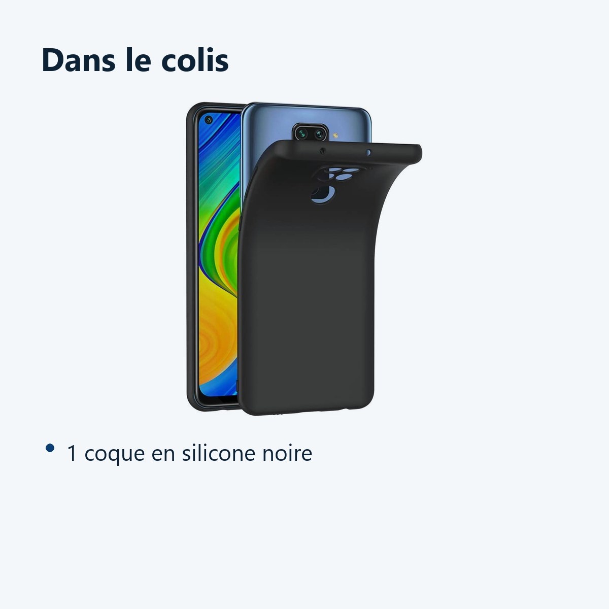 Contenu du colis – Coque Silicone Couleur Noir Pour Xiaomi Redmi Note 9