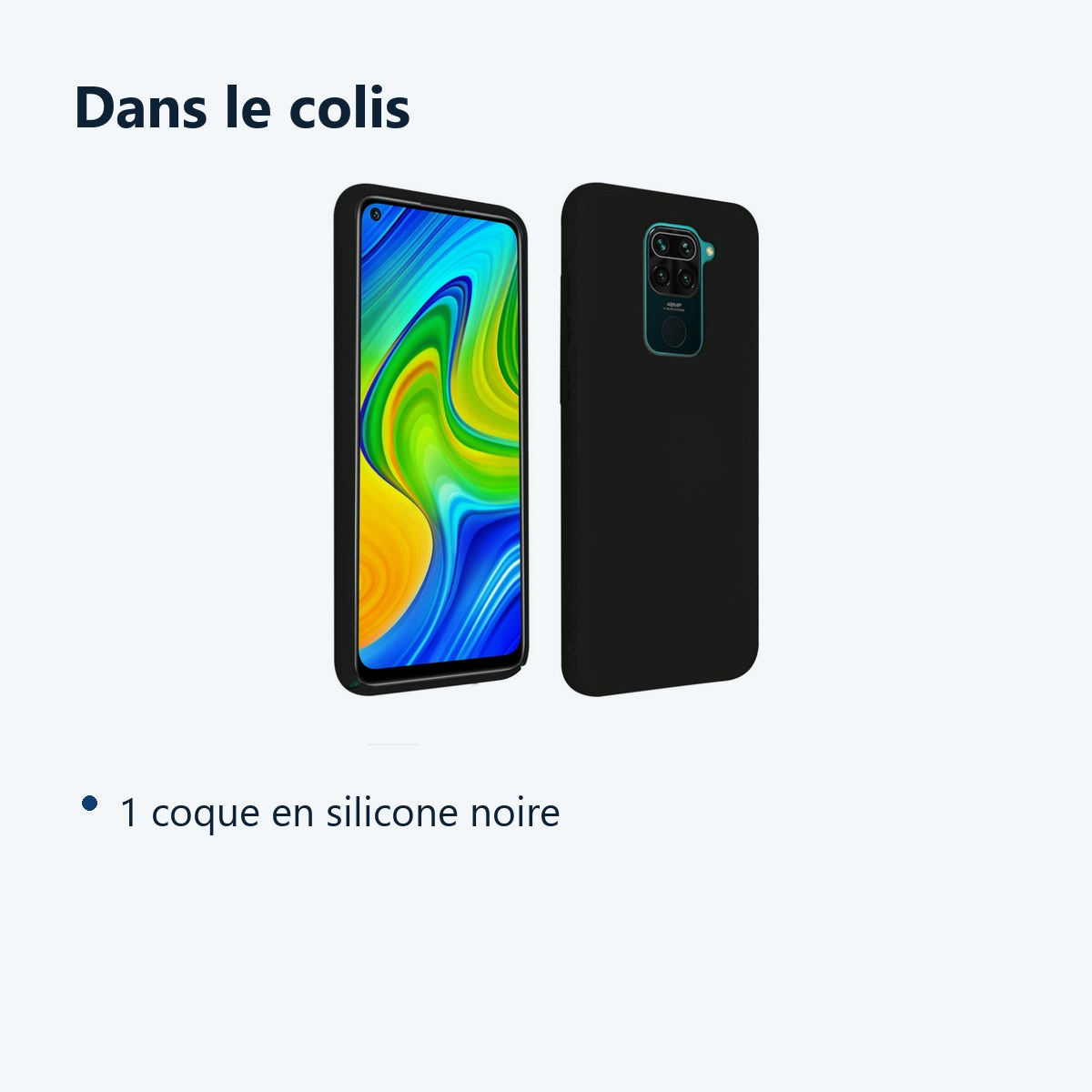 Contenu du colis – Coque Silicone Couleur Noir Pour Xiaomi Redmi Note 9S / Redmi Note 9 Pro