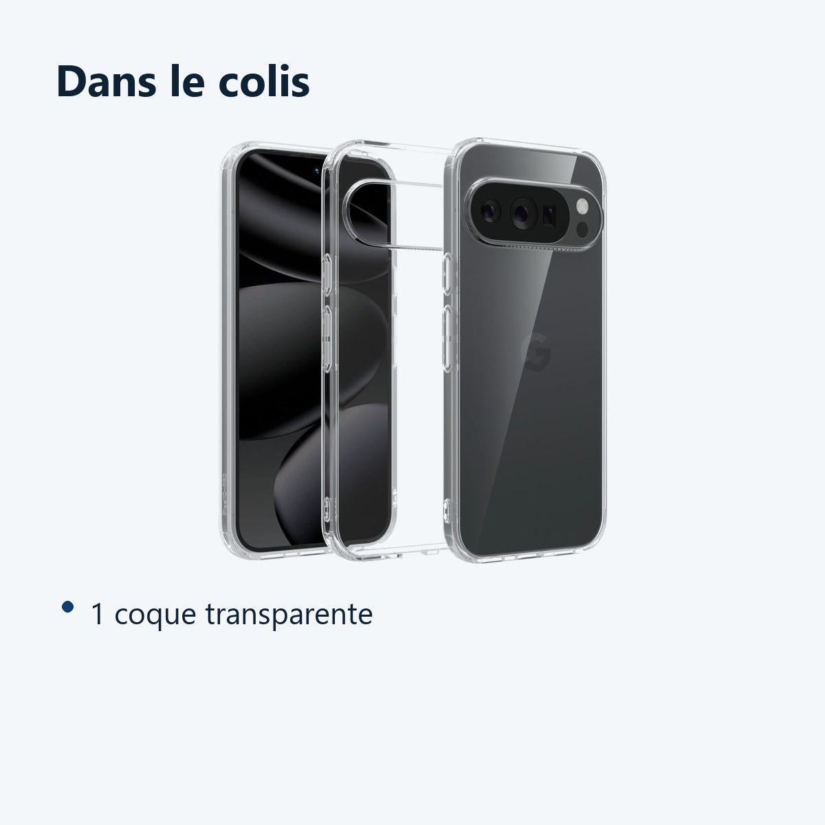 Contenu du colis – Coque Silicone Transparente Pour Google Pixel 10 Pro