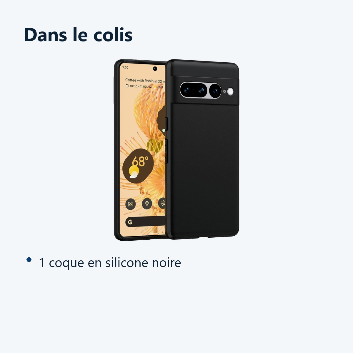 Contenu du colis – Coque Silicone Noire Pour Google Pixel 7 Pro 5G