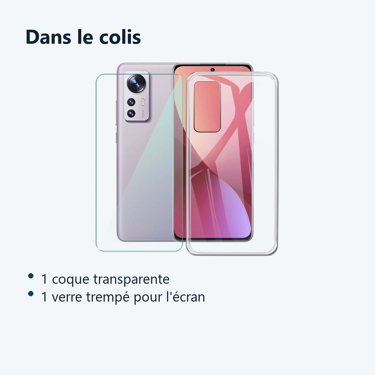 Contenu du colis – Coque Silicone Transparente + Verre Trempe Pour Xiaomi 12 Pro
