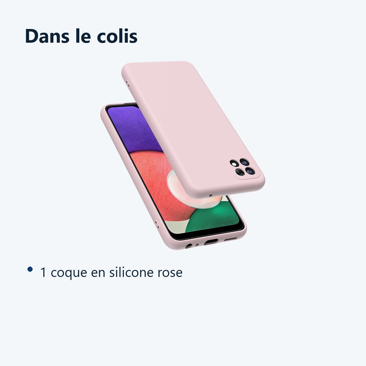 Contenu du colis – Coque Silicone Rose Pour Samsung A22 5G