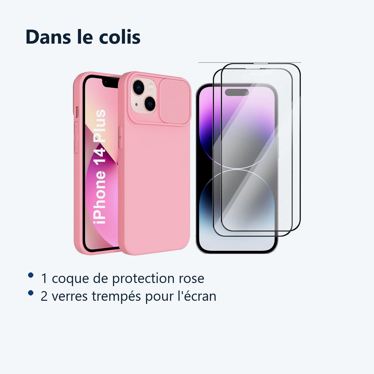 Contenu du colis – Coque Cam Slide couleur Rose + 2 Verres Trempes Pour iPhone 14 Plus