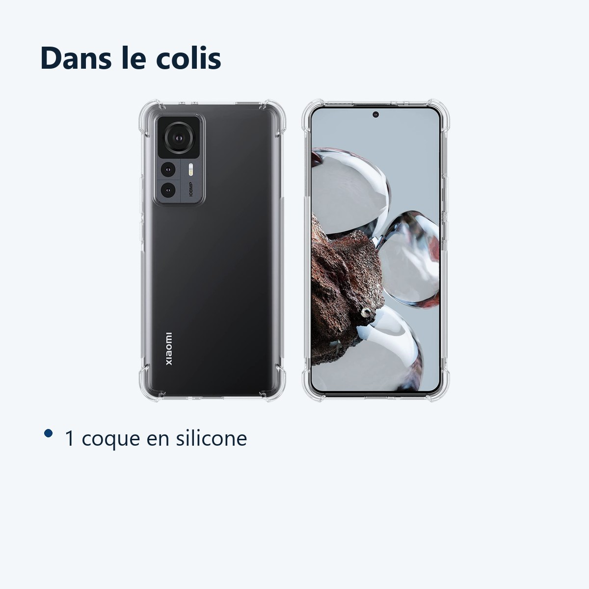Contenu du colis – Coque Silicone Angles Renforces Pour Xiaomi 12T 5G