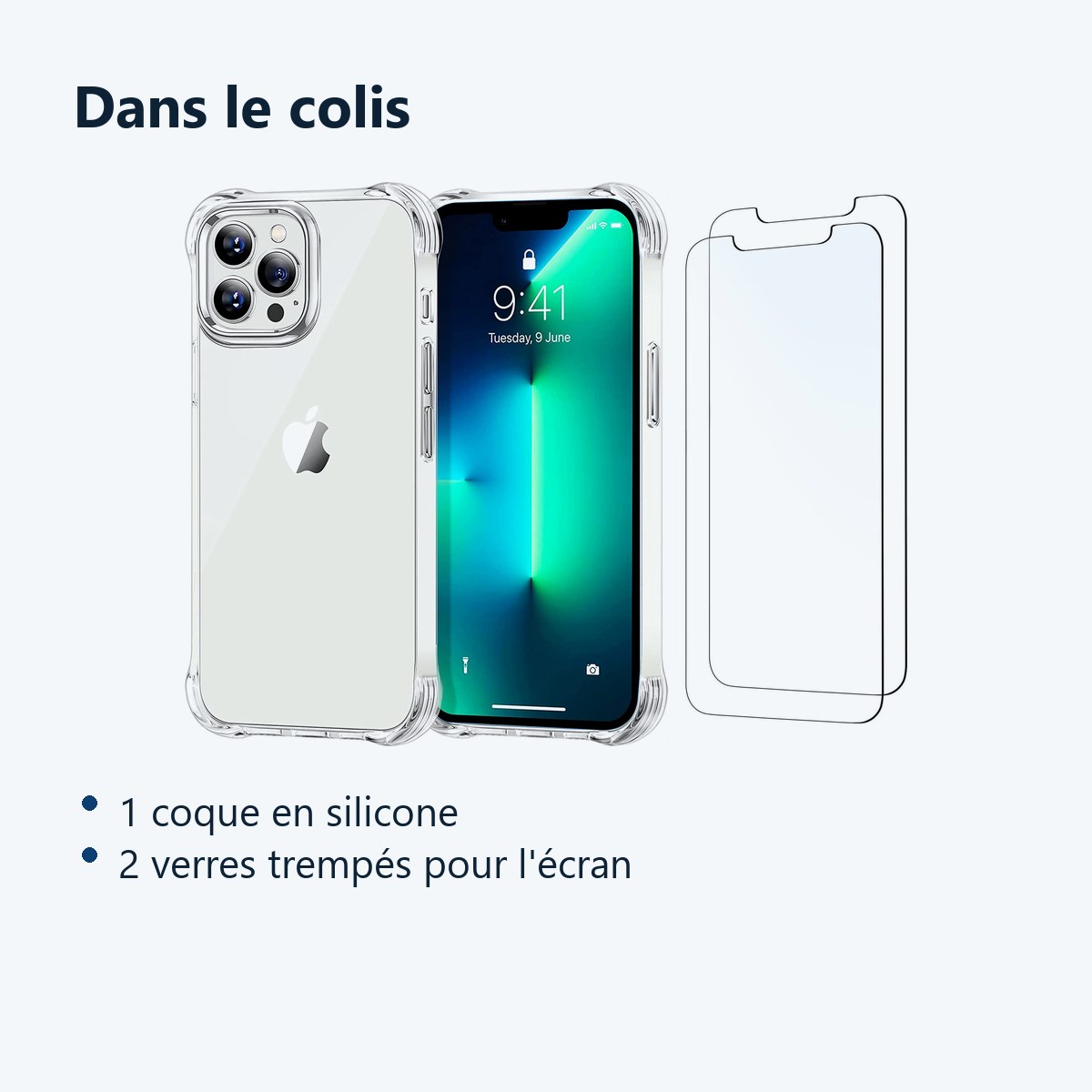 Contenu du colis – Coque Silicone Transparent 4 Coins Renforces Pour iPhone 13 + 2 Verres Trempes