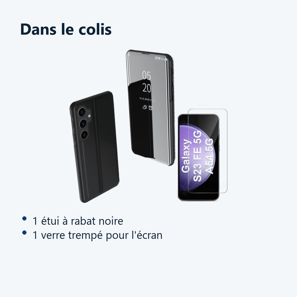 Contenu du colis – Coque Folio Rabat Miroir Pour Samsung Galaxy S23 FE Couleur Noir + Verre Trempe Protection Ecran