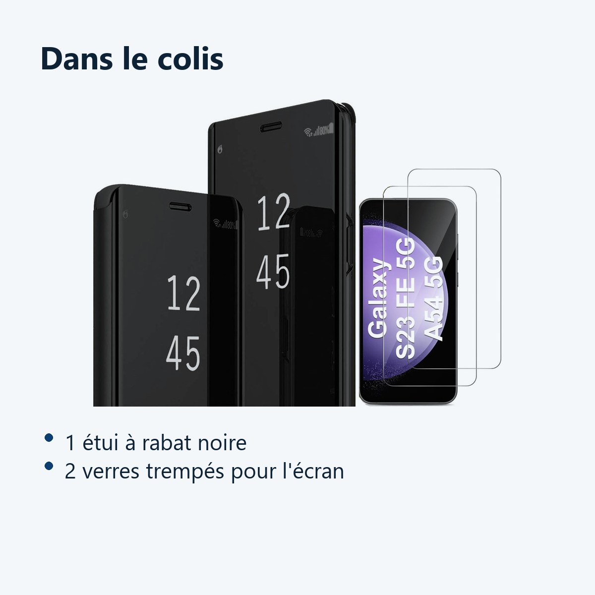 Contenu du colis – Coque Folio Rabat Miroir Pour Samsung Galaxy S23 FE Couleur Noir + 2 Verres Trempe Protection Ecran