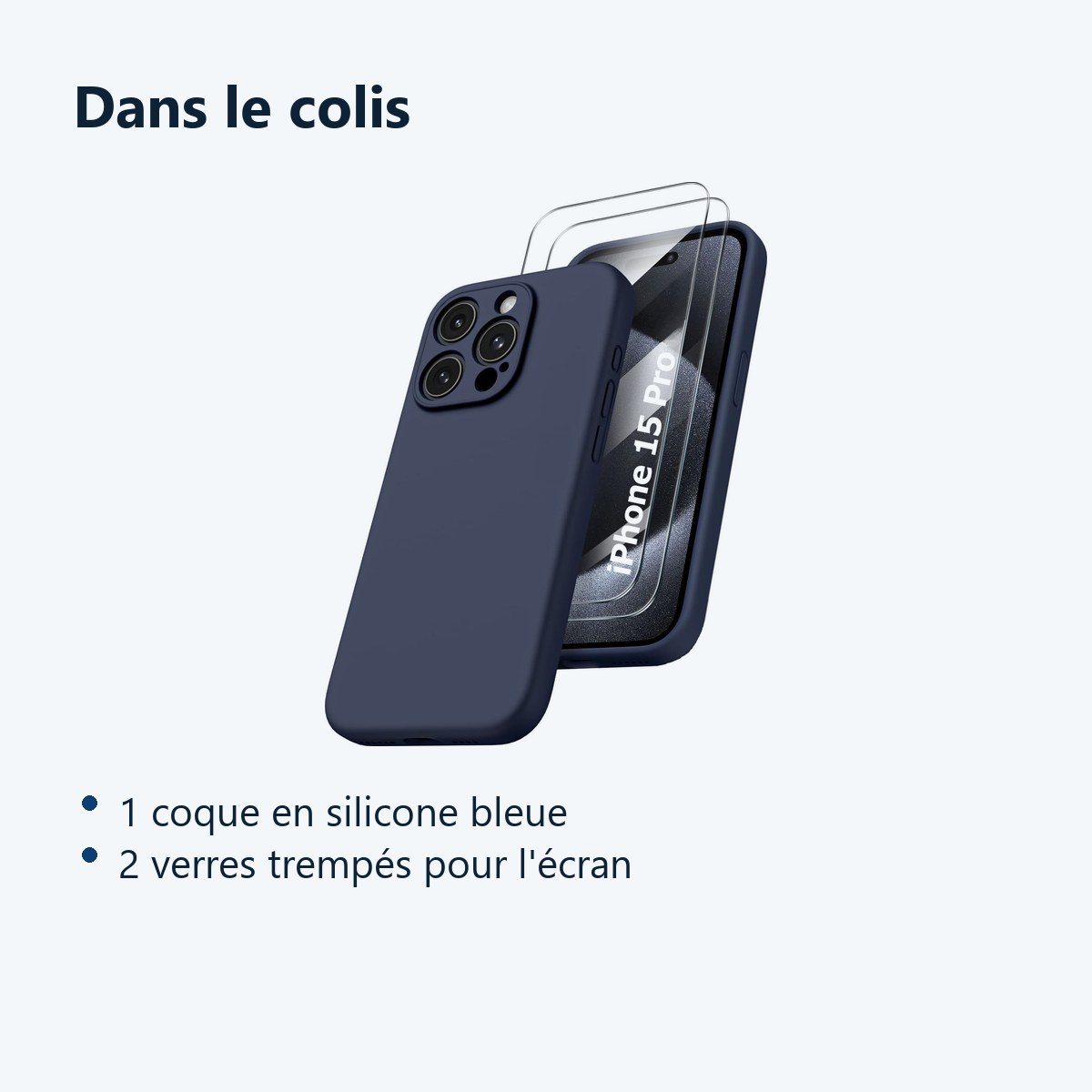 Contenu du colis – Coque Silicone Bleu Nuit + 2 Verres Trempes Pour iPhone 15 Pro