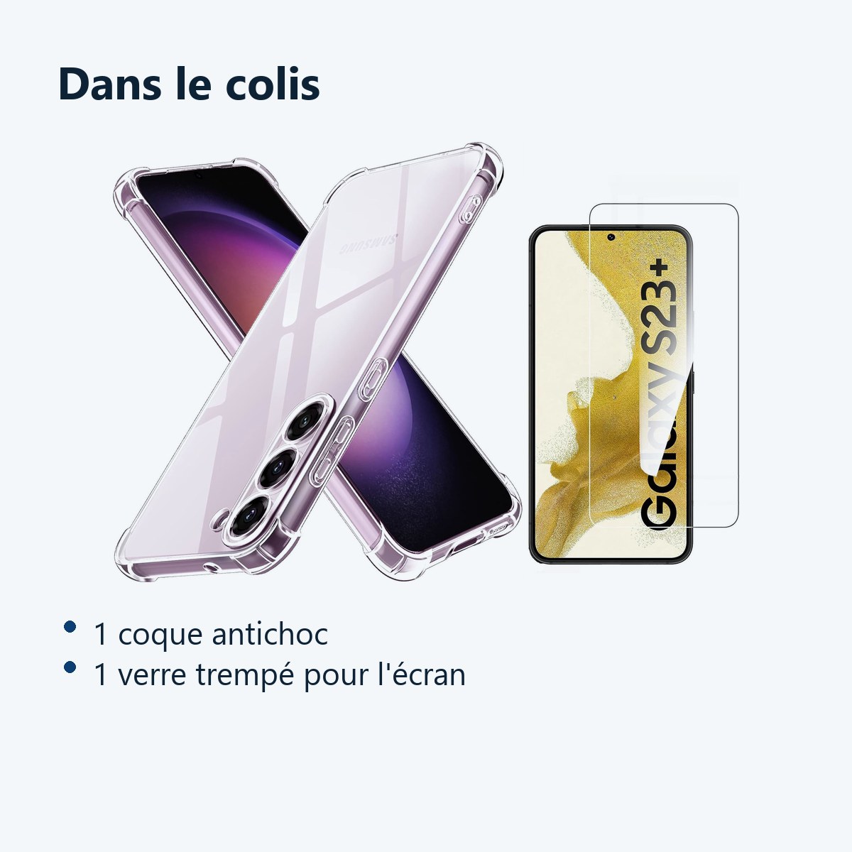 Contenu du colis – Coque antichoc pour Samsung Galaxy S23 Plus (6,6 pouces) et Verre Trempé Film Protection Ecran
