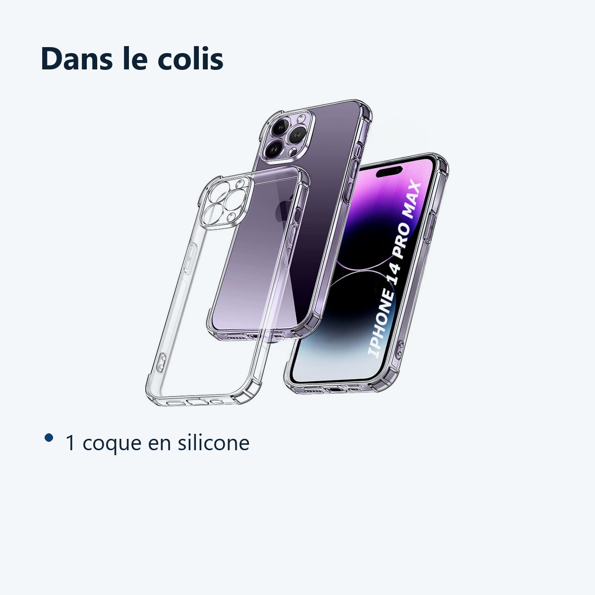 Contenu du colis – Coque Silicone Angles Renforces Pour Apple iPhone 14 Pro Max