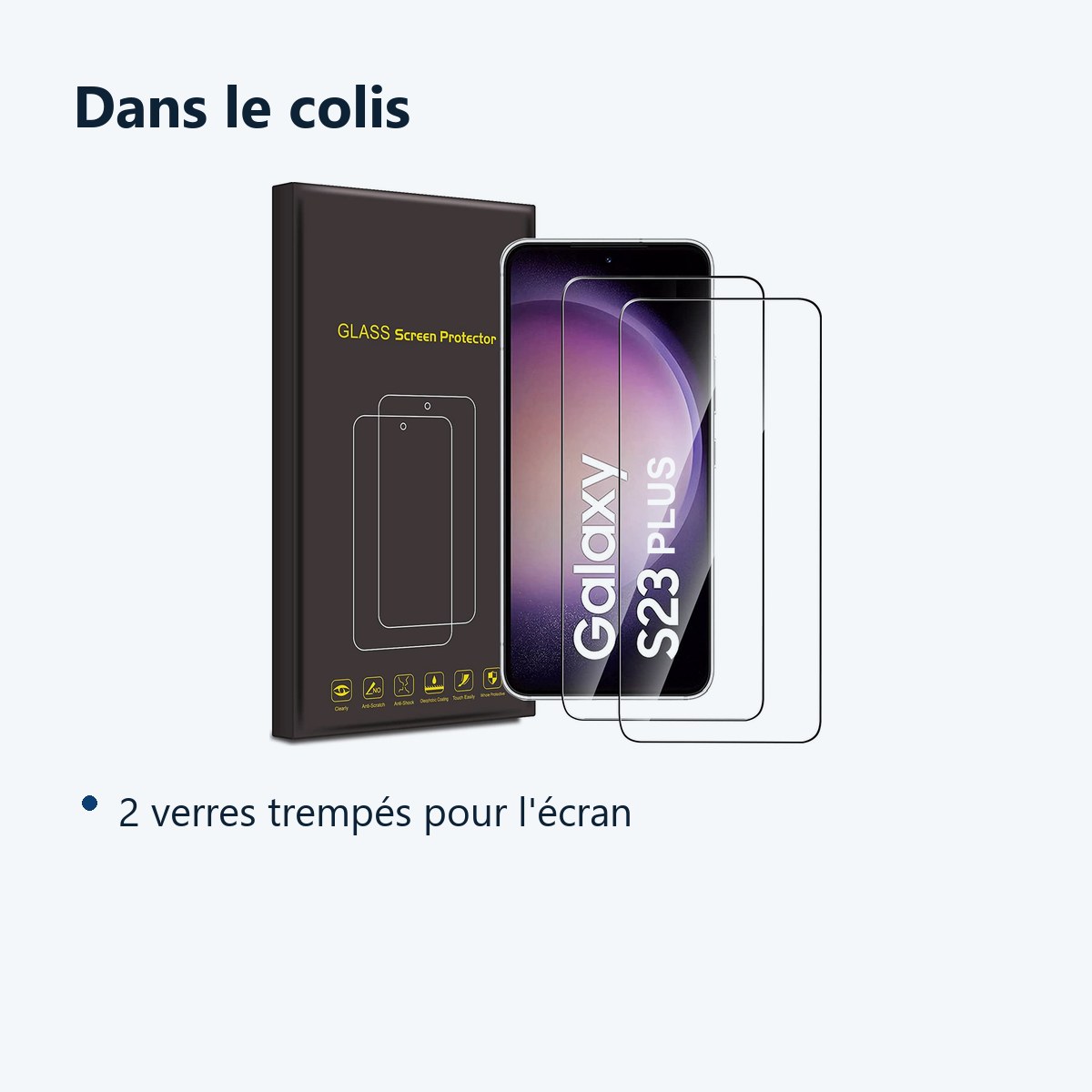 Contenu du colis – Verres Trempes X2 Pour Samsung Galaxy S23 Plus 5G