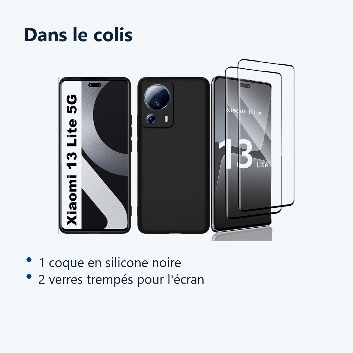 Contenu du colis – Coque Silicone Noir + 2 Verres Trempes Pour Xiaomi 13 Lite