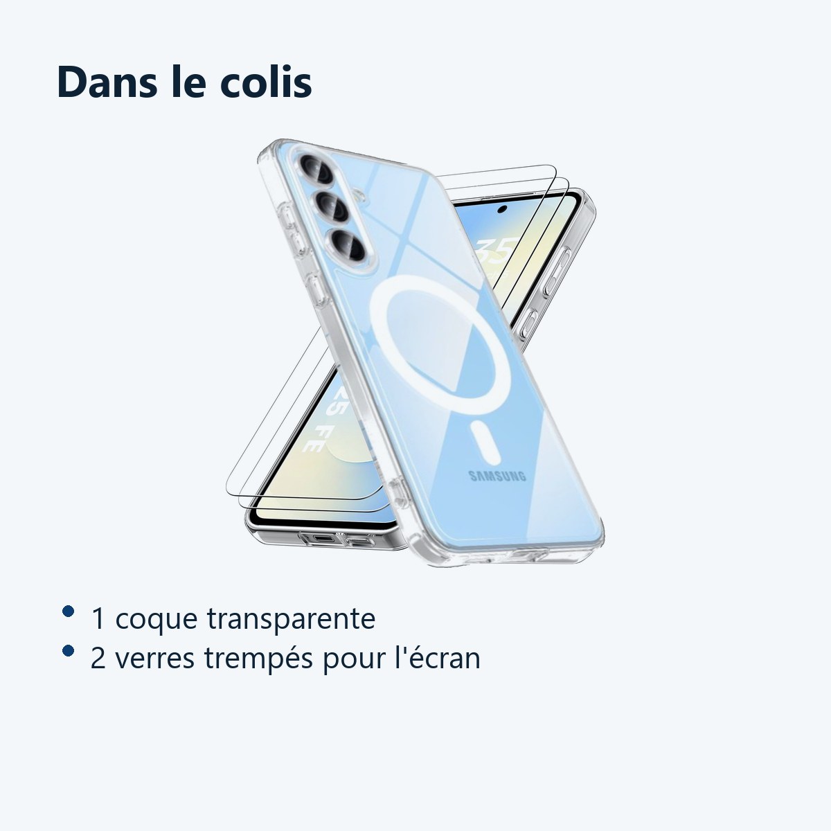 Contenu du colis – Coque Silicone Transparente Compatible Magsafe + Verres Trempes X2 Pour Samsung Galaxy S25 FE