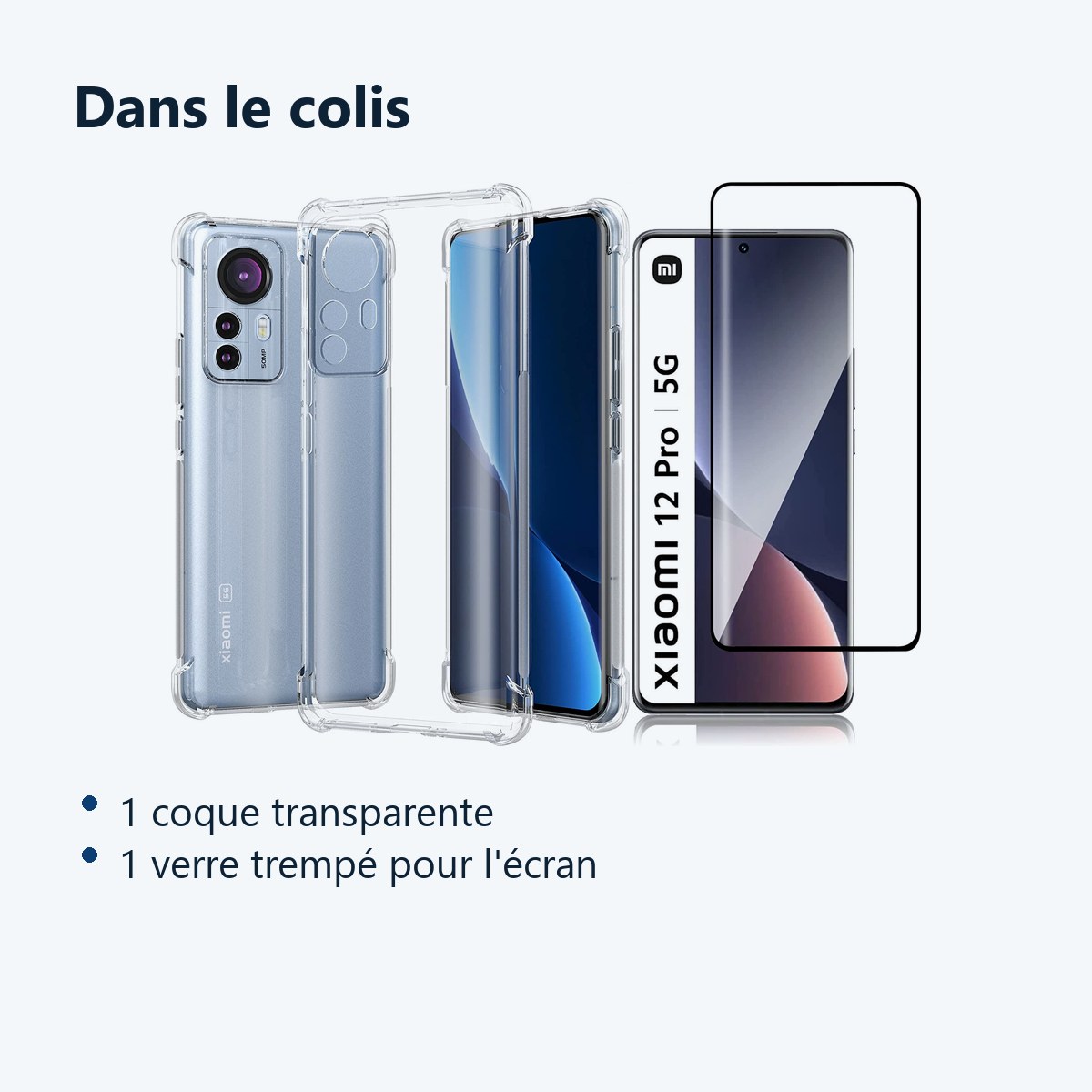 Contenu du colis – Coque Silicone Transparente Angles Renforces + Verre Trempe Pour Xiaomi 12 Pro