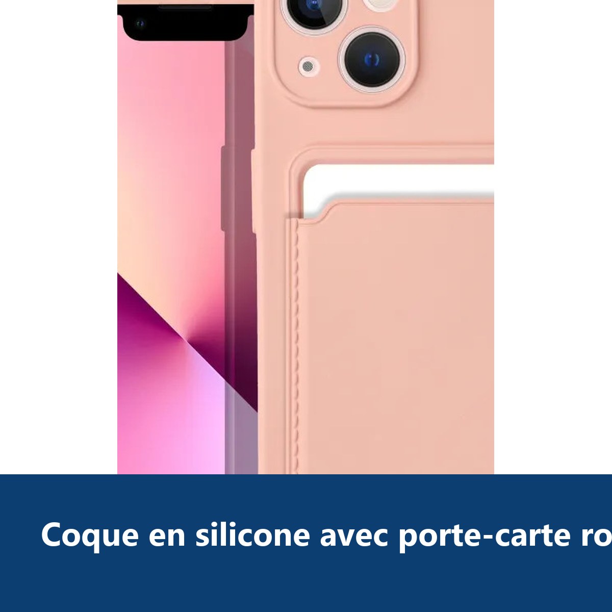 Vue de détail – Coque Silicone avec Porte Carte Rose Pour iPhone 13