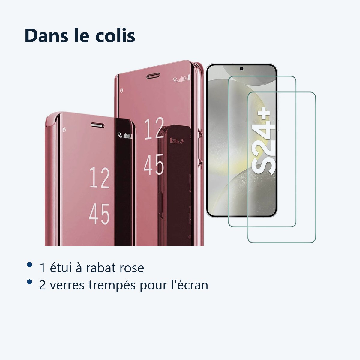 Contenu du colis – Coque Folio Rabat Miroir Pour Samsung Galaxy S24 Plus Couleur Rose + 2 Verres Trempe Protection Ecran