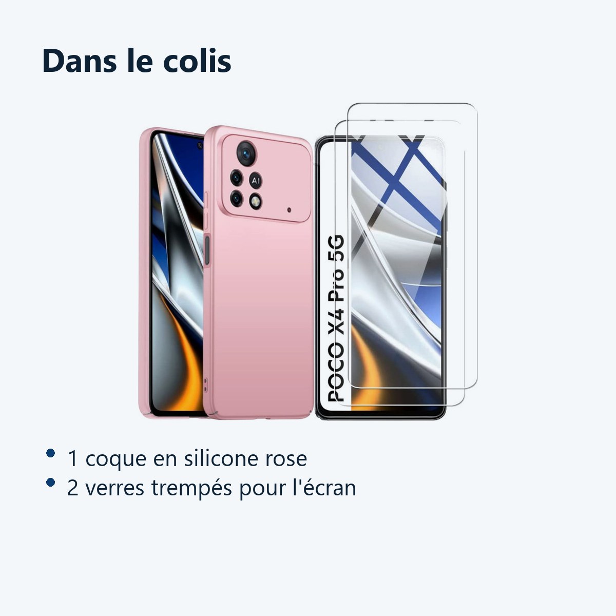 Contenu du colis – Coque Silicone Rose + 2 Verres Trempes Pour Poco X4 Pro 5G
