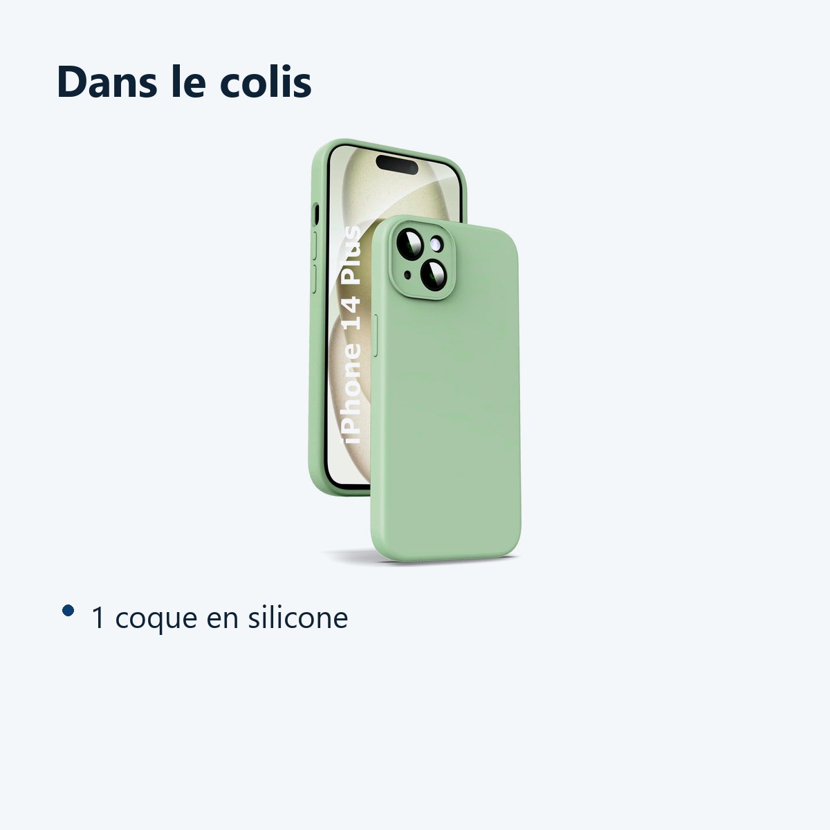 Contenu du colis – Coque Silicone Verte Pour iPhone 14 Plus