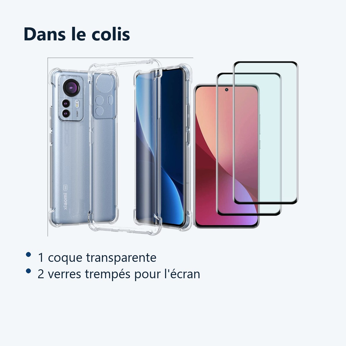 Contenu du colis – Coque Silicone Transparente Angles Renforces + 2 Verres Trempes Pour Xiaomi 12 / 12x