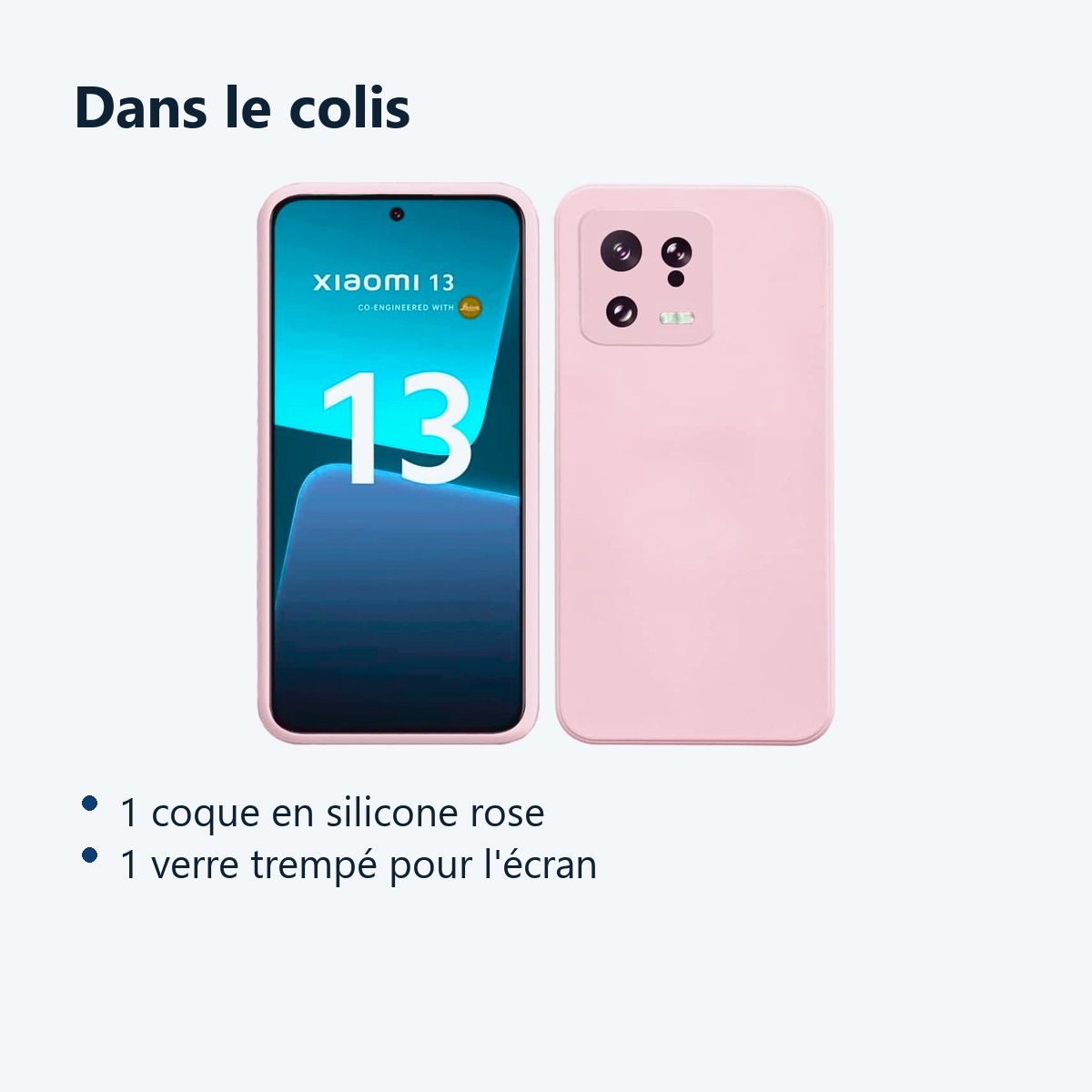 Contenu du colis – Coque Silicone Rose + Verre Trempe Pour Xiaomi 13