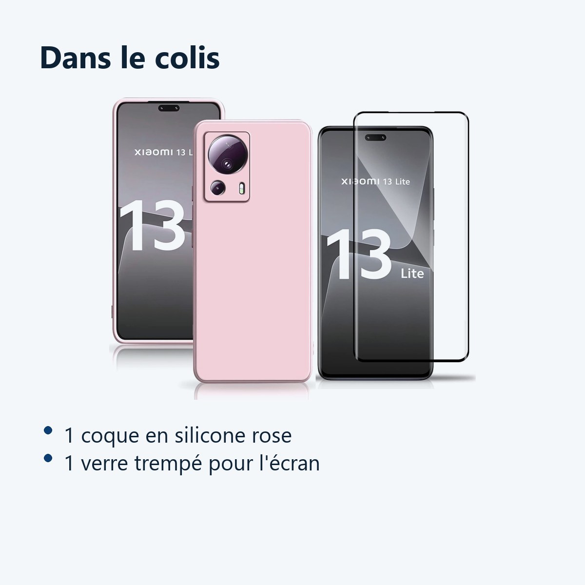 Contenu du colis – Coque Silicone Rose + Verre Trempe Pour Xiaomi 13 Lite